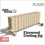 Plans - Firewood Cutting Jig - MAN about TOOLS