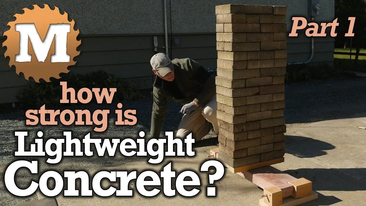 YouTube Thumbnail asking How Strong is Lightweight Concrete? - MAN about TOOLS